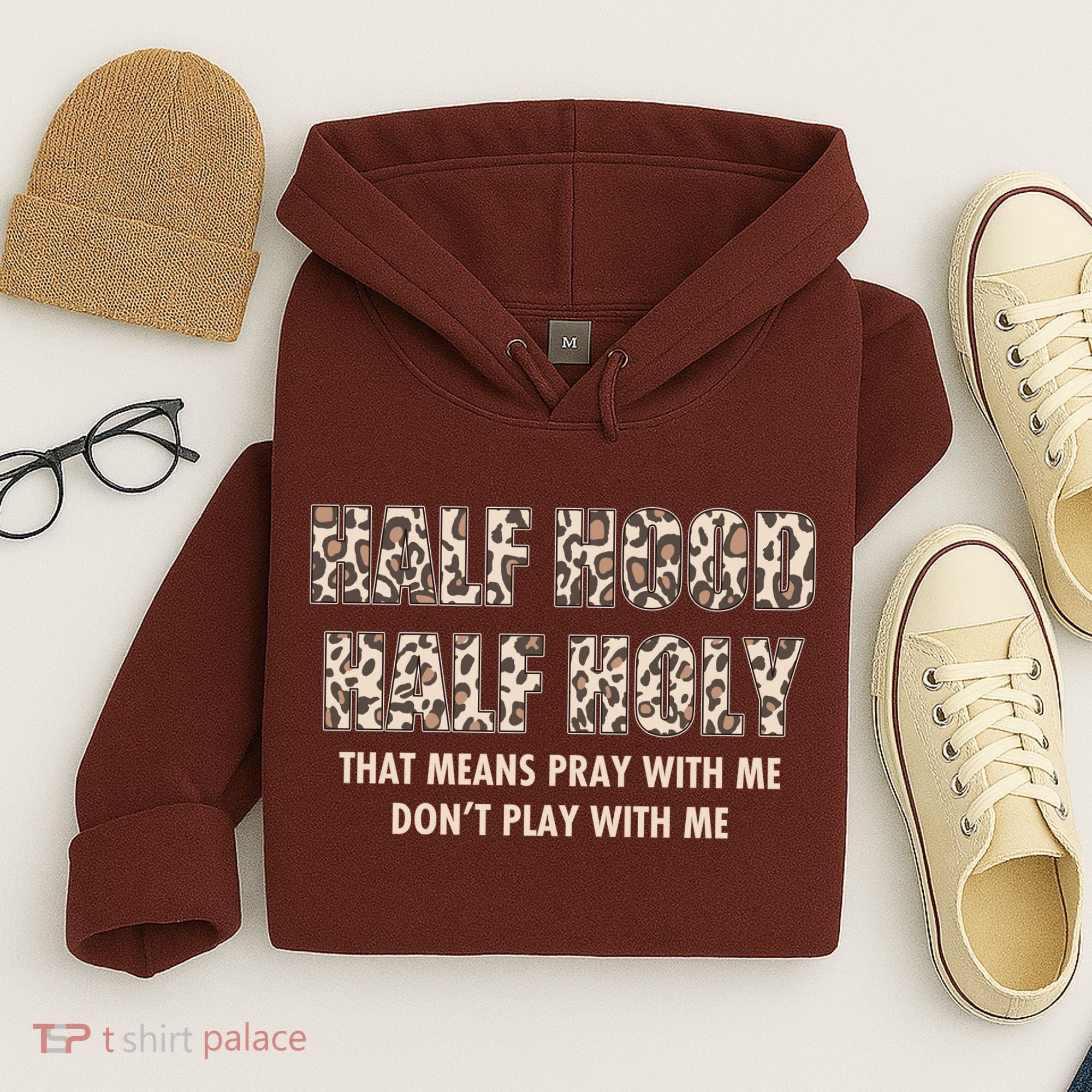 Leopard Print Half Hood Half That Means Pray With Me Dont Play With Me Hoodie
