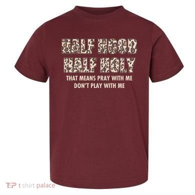 Leopard Print Half Hood Half That Means Pray With Me Dont Play With Me Toddler T-Shirt
