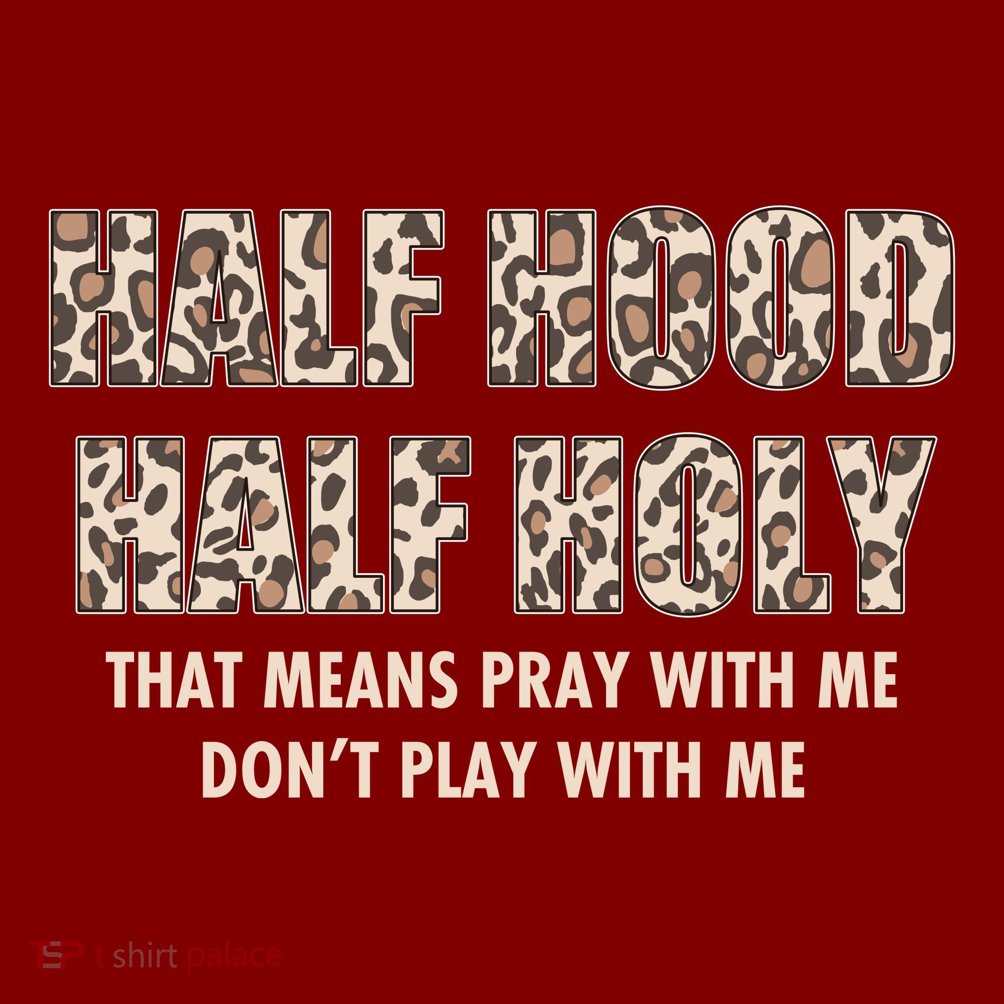 Leopard Print Half Hood Half That Means Pray With Me Dont Play With Me Kids Sweatshirt