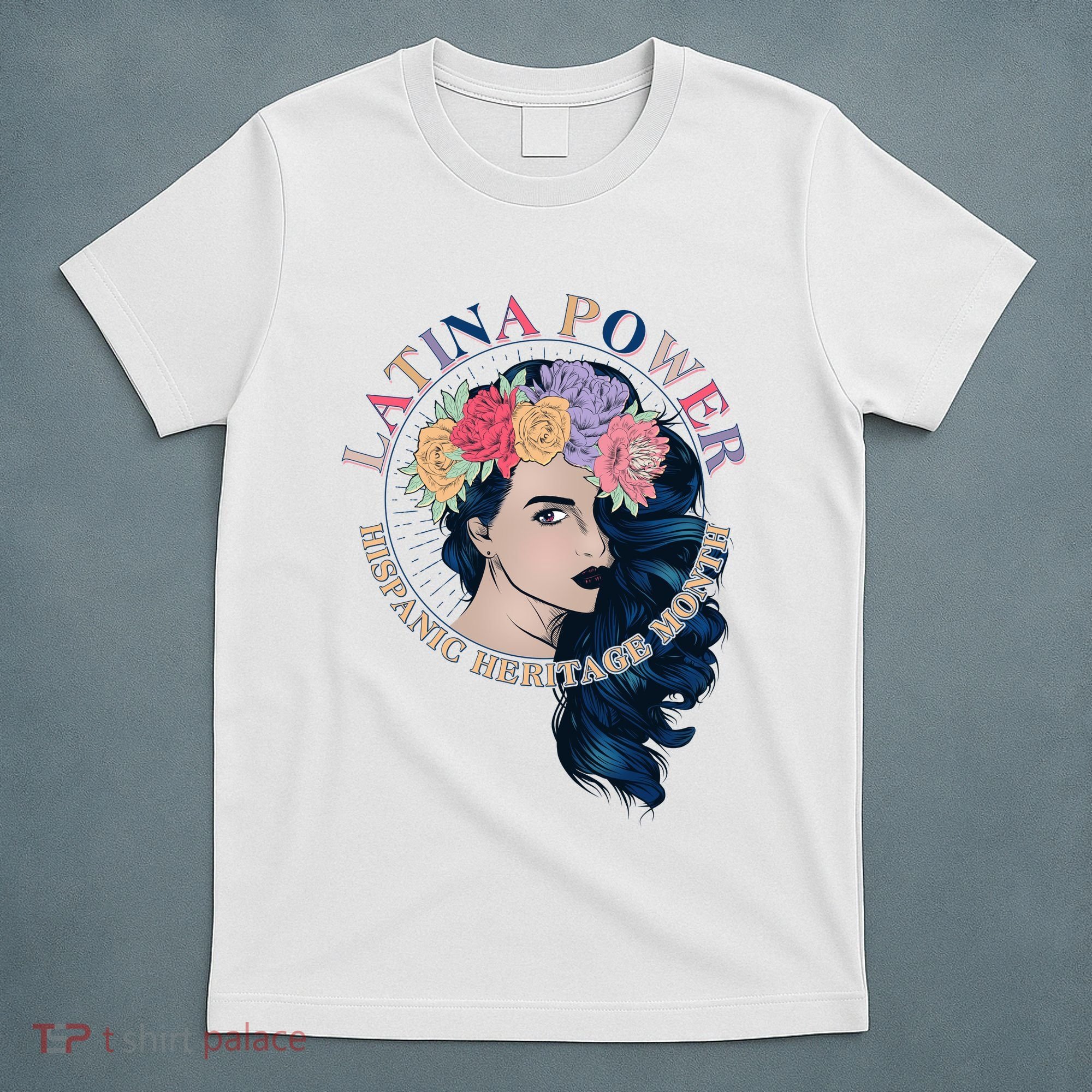 Latina Power Hispanic Heritage Month T-Shirt