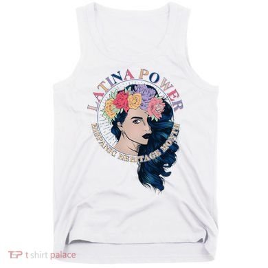 Latina Power Hispanic Heritage Month Tank Top
