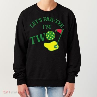 Let's Par I'm Two Golf 2nd Birthday Women's Sweatshirt