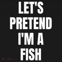 LetS Pretend IM A Fish Funny Halloween Button thumb 1