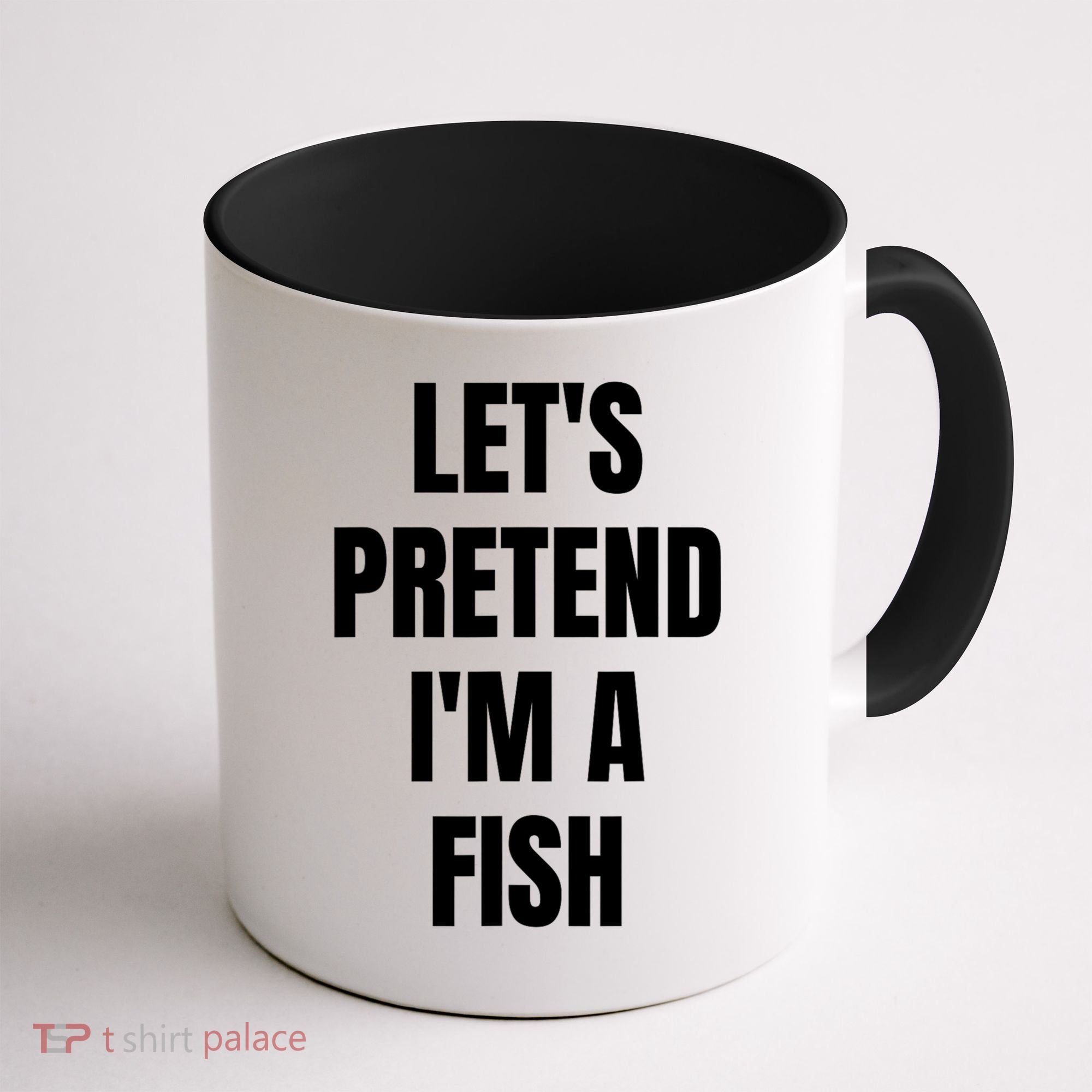 LetS Pretend IM A Fish Funny Halloween Coffee Mug