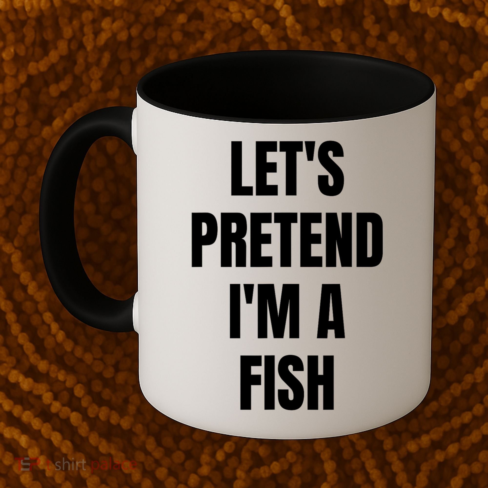 LetS Pretend IM A Fish Funny Halloween Coffee Mug