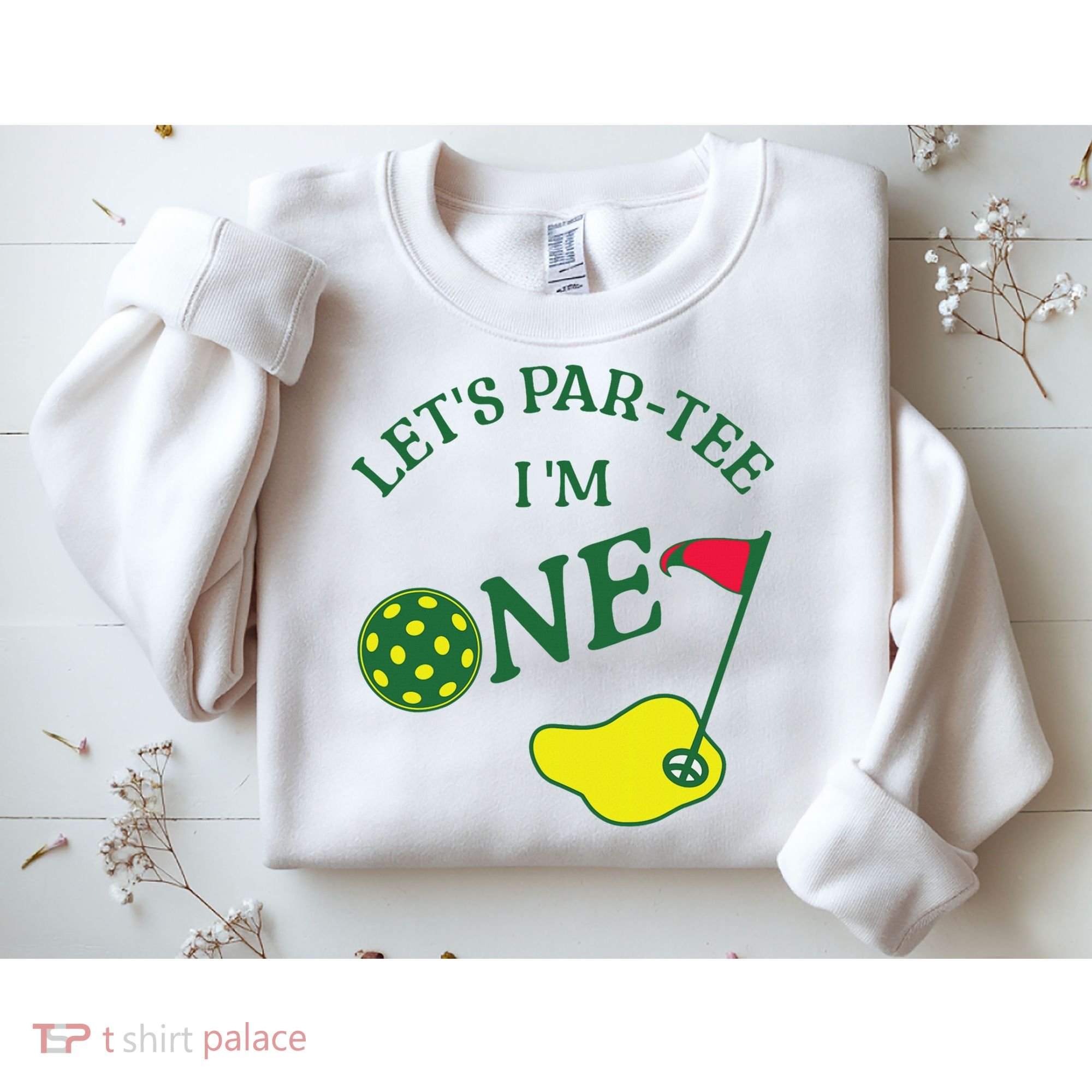 Let's Par I'm One Golf 1st Birthday Sweatshirt