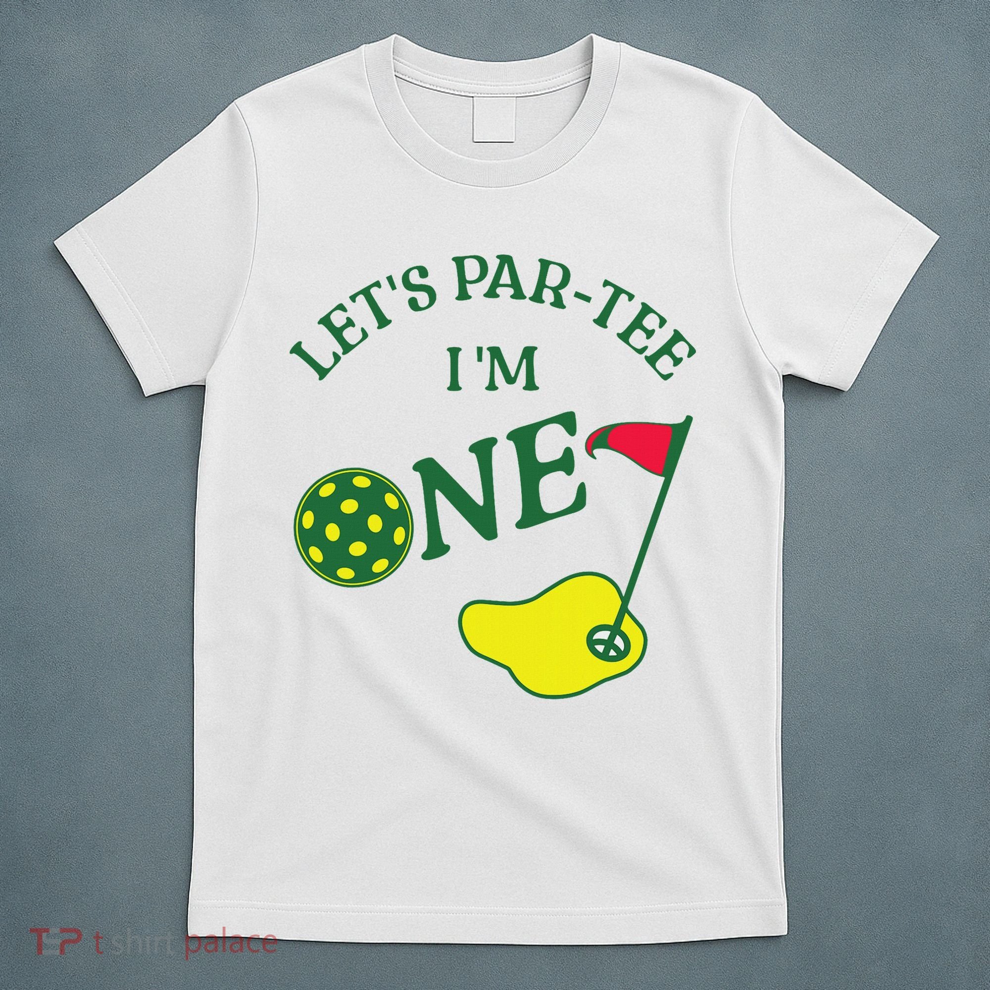 Let's Par I'm One Golf 1st Birthday T-Shirt