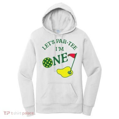 Let's Par I'm One Golf 1st Birthday Women's Hoodie
