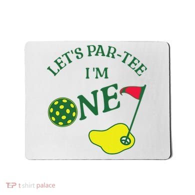Let's Par I'm One Golf 1st Birthday Mousepad