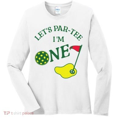 Let's Par I'm One Golf 1st Birthday Women's Long Sleeve Shirt