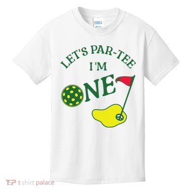 Let's Par I'm One Golf 1st Birthday Kids T-Shirt