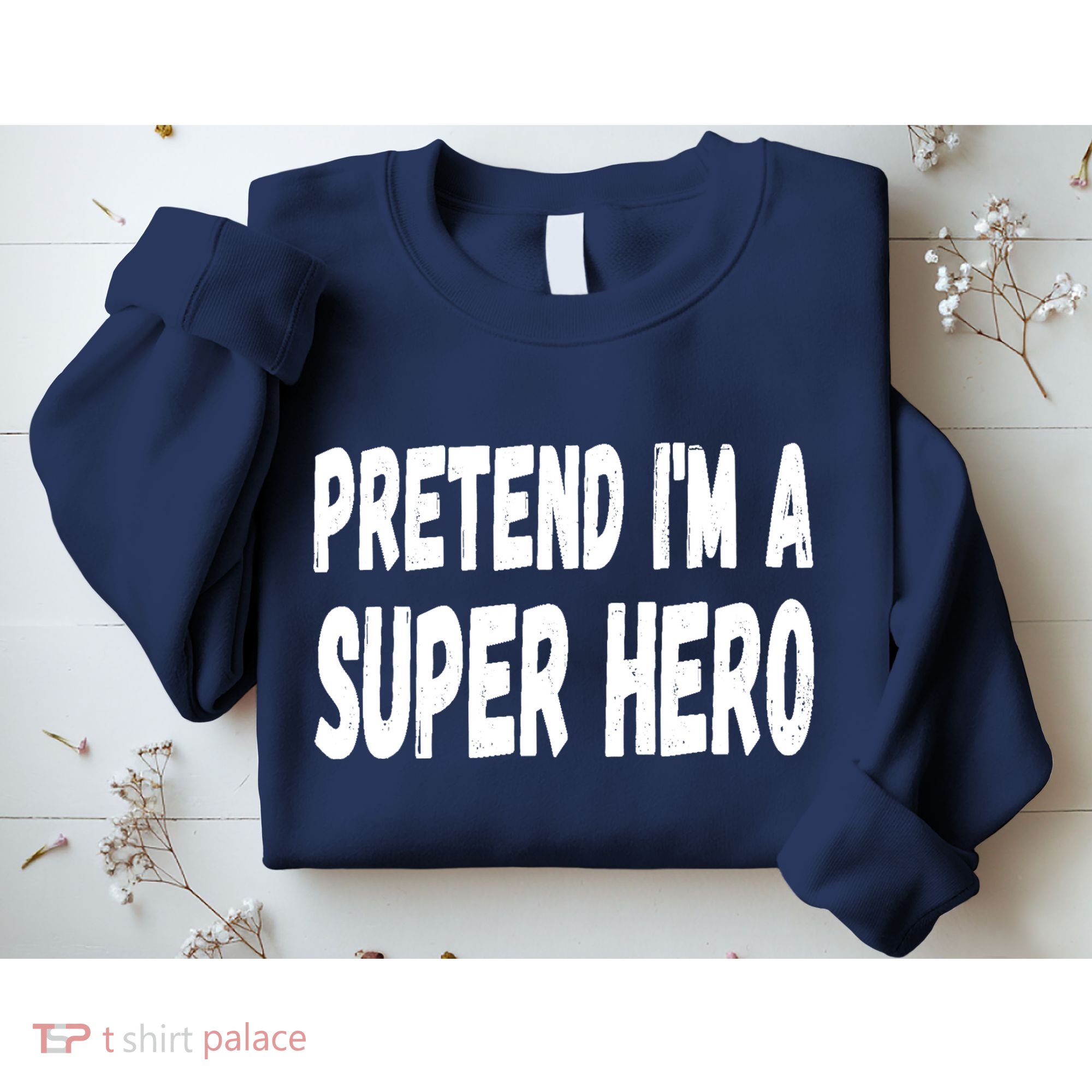 Lazy Pretend I'm A Super Hero Halloween or Costume Party Sweatshirt