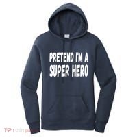Lazy Pretend I'm A Super Hero Halloween or Costume Party Women's Hoodie thumb 0