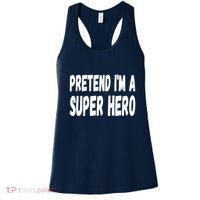 Lazy Pretend I'm A Super Hero Halloween or Costume Party Women's Tank Top thumb 0
