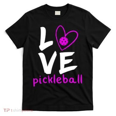 Love Pickleball T-Shirt