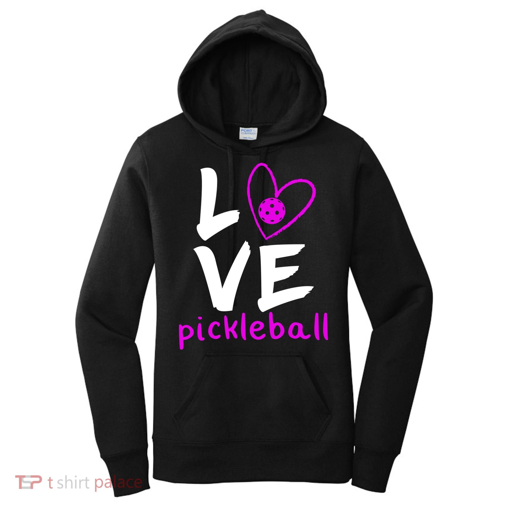 Love Pickleball Women's Hoodie