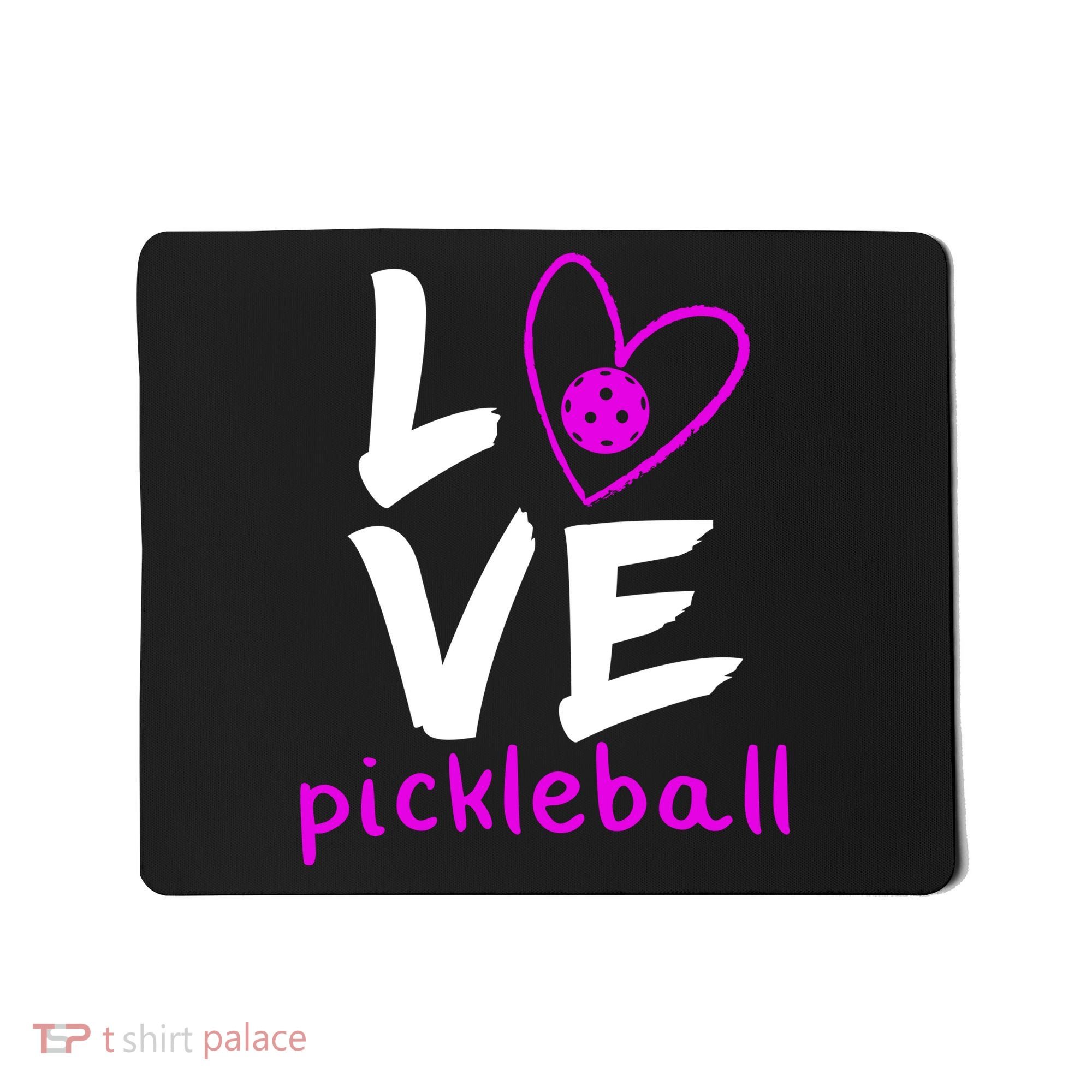 Love Pickleball Mousepad