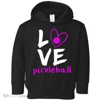 Love Pickleball Toddler Hoodie