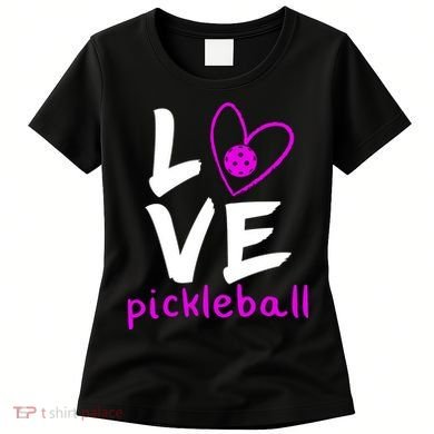 Love Pickleball Women's T-Shirt