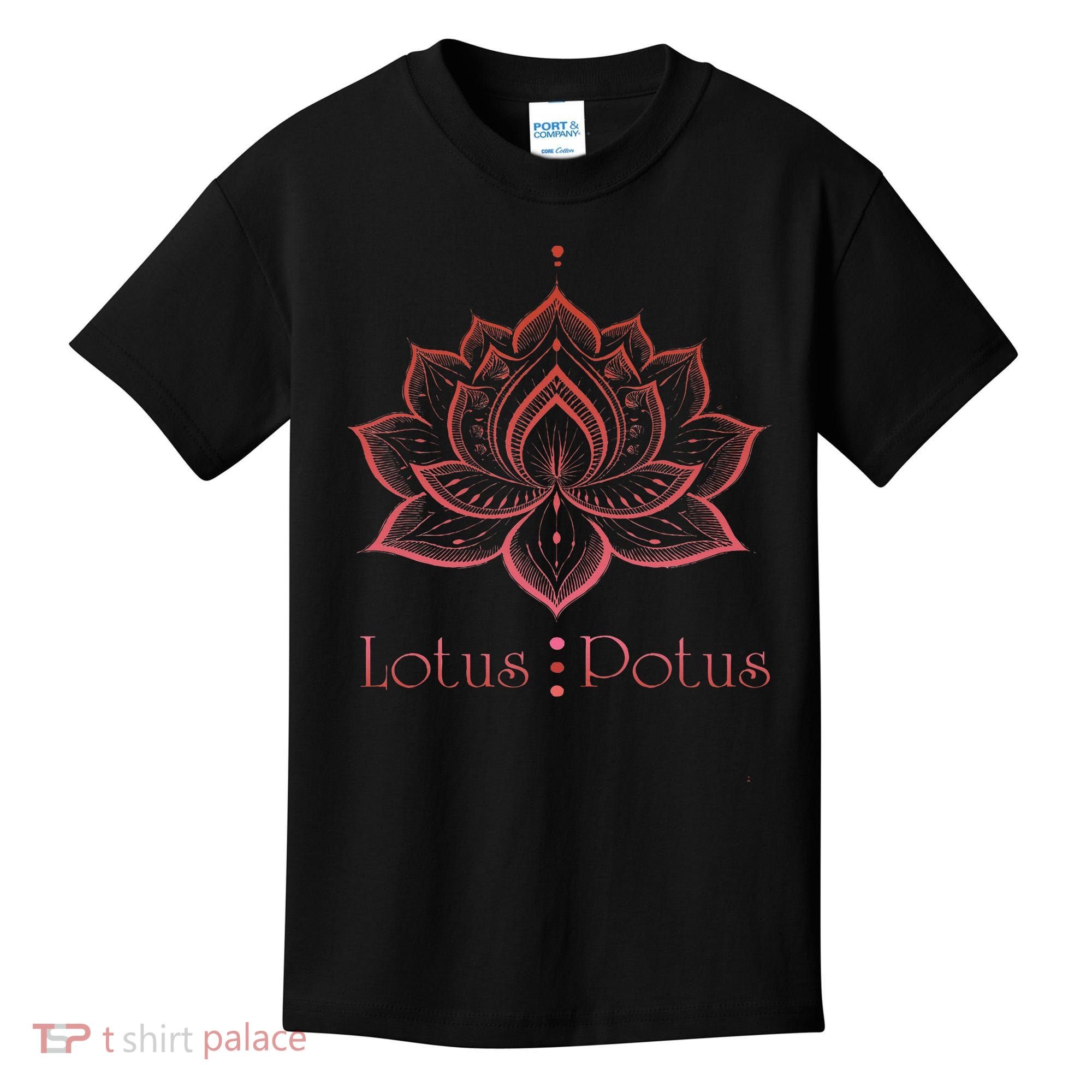 Lotus Potus Lotus For Potus Kids T-Shirt
