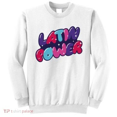 Latin Power Sweatshirt