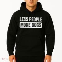 Less People More Dogs Funny Humorous Dog Lovers Hoodie thumb 2
