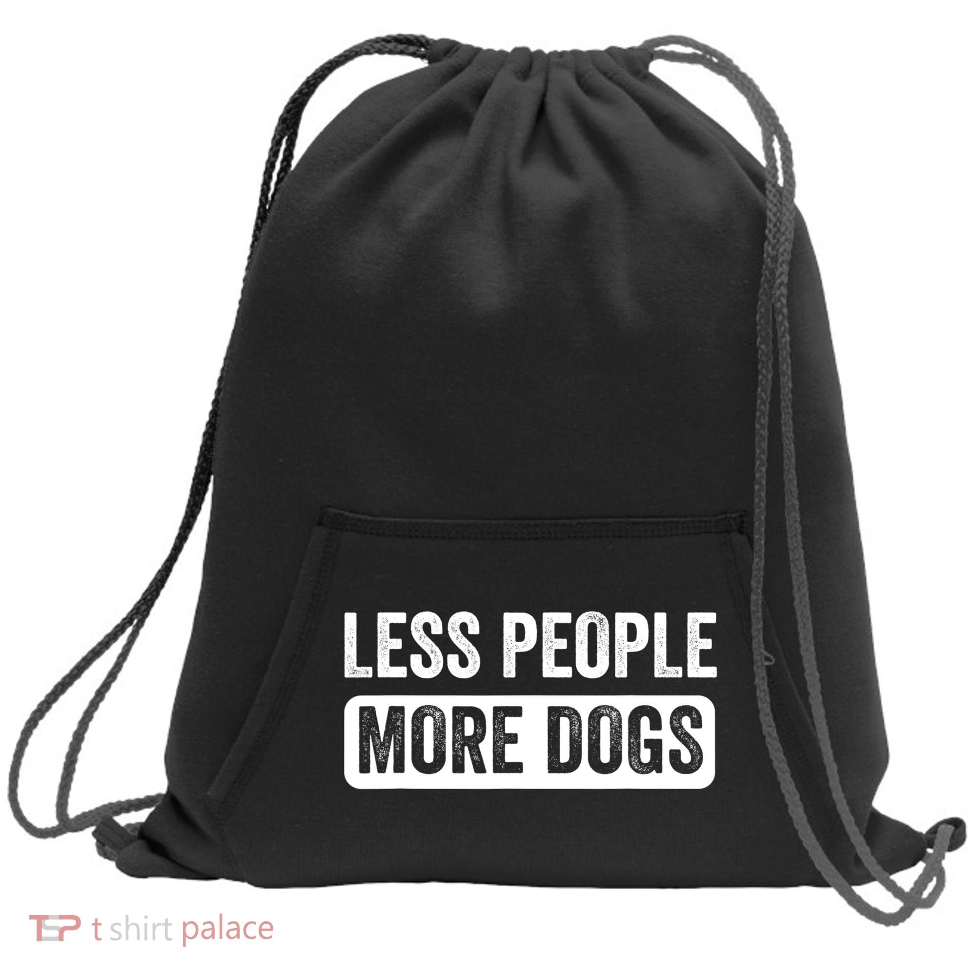 Less People More Dogs Funny Humorous Dog Lovers Sweatshirt Cinch Pack Bag