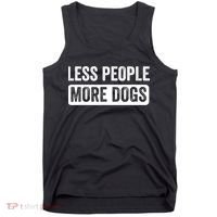Less People More Dogs Funny Humorous Dog Lovers Tank Top thumb 0