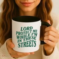 Lord Protect Me While I'm In These Streets Coffee Mug thumb 3