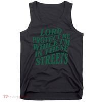 Lord Protect Me While I'm In These Streets Tank Top thumb 0