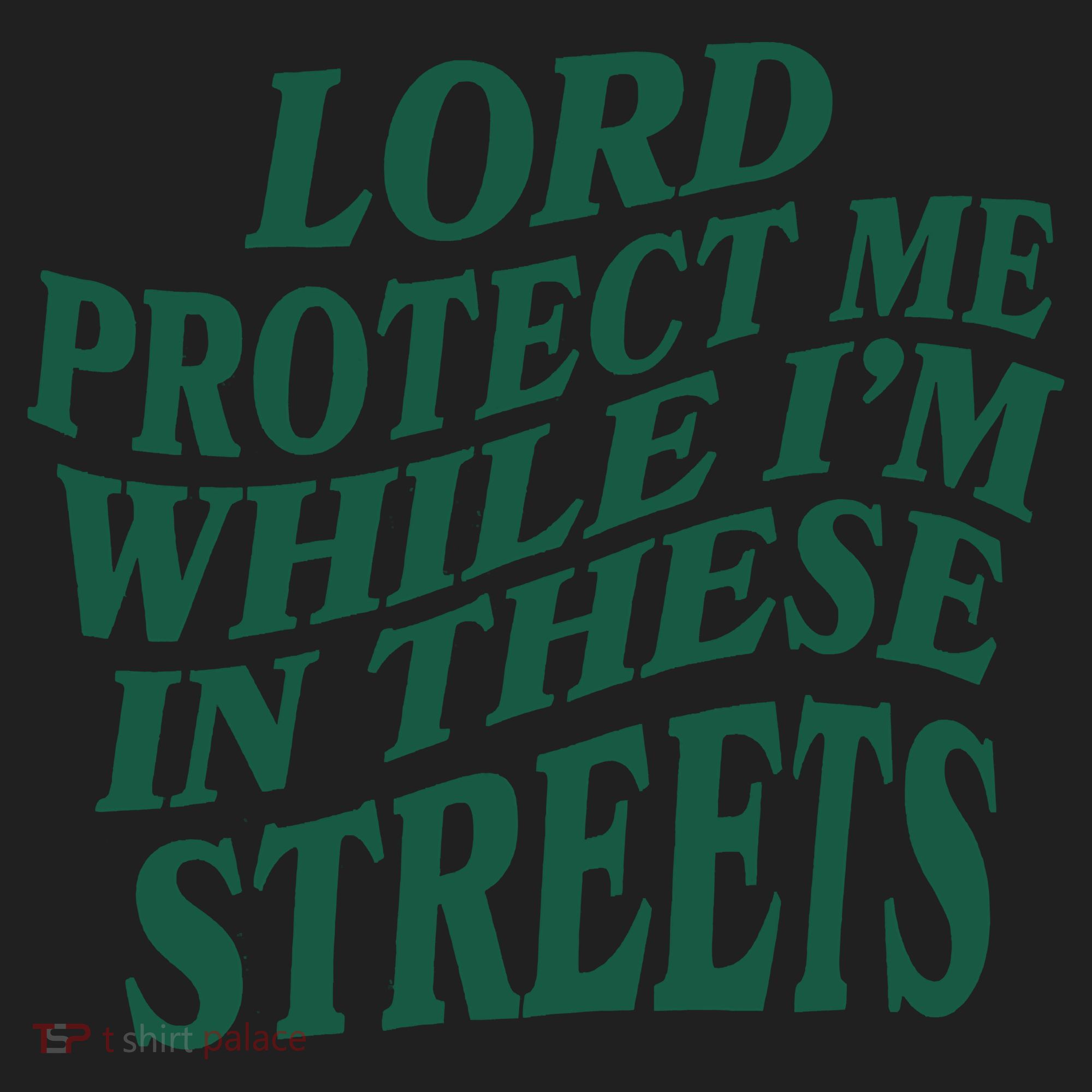 Lord Protect Me While I'm In These Streets Golf Towel