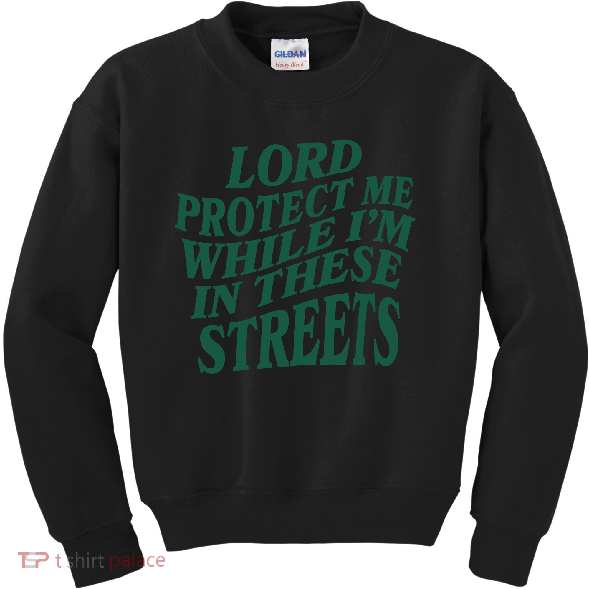 Lord Protect Me While I'm In These Streets Kids Sweatshirt