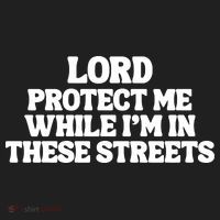 Lord Protect Me While I'm In These Streets Tumbler thumb 3