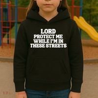 Lord Protect Me While I'm In These Streets Kids Hoodie thumb 3