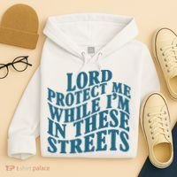 Lord Protect Me While I'm In These Streets Funny Hoodie thumb 4