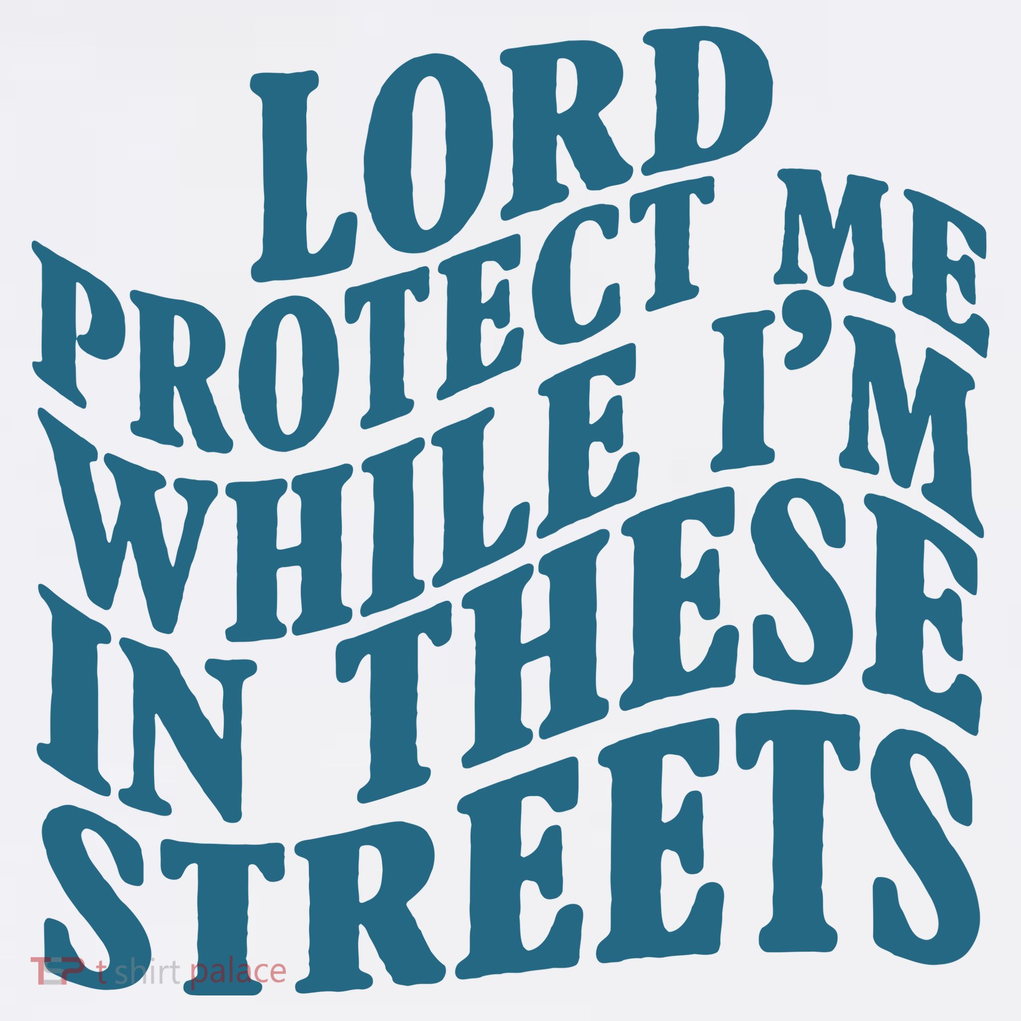 Lord Protect Me While I'm In These Streets Funny Apron