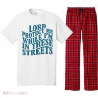Lord Protect Me While I'm In These Streets Funny Pajama Set thumb 0
