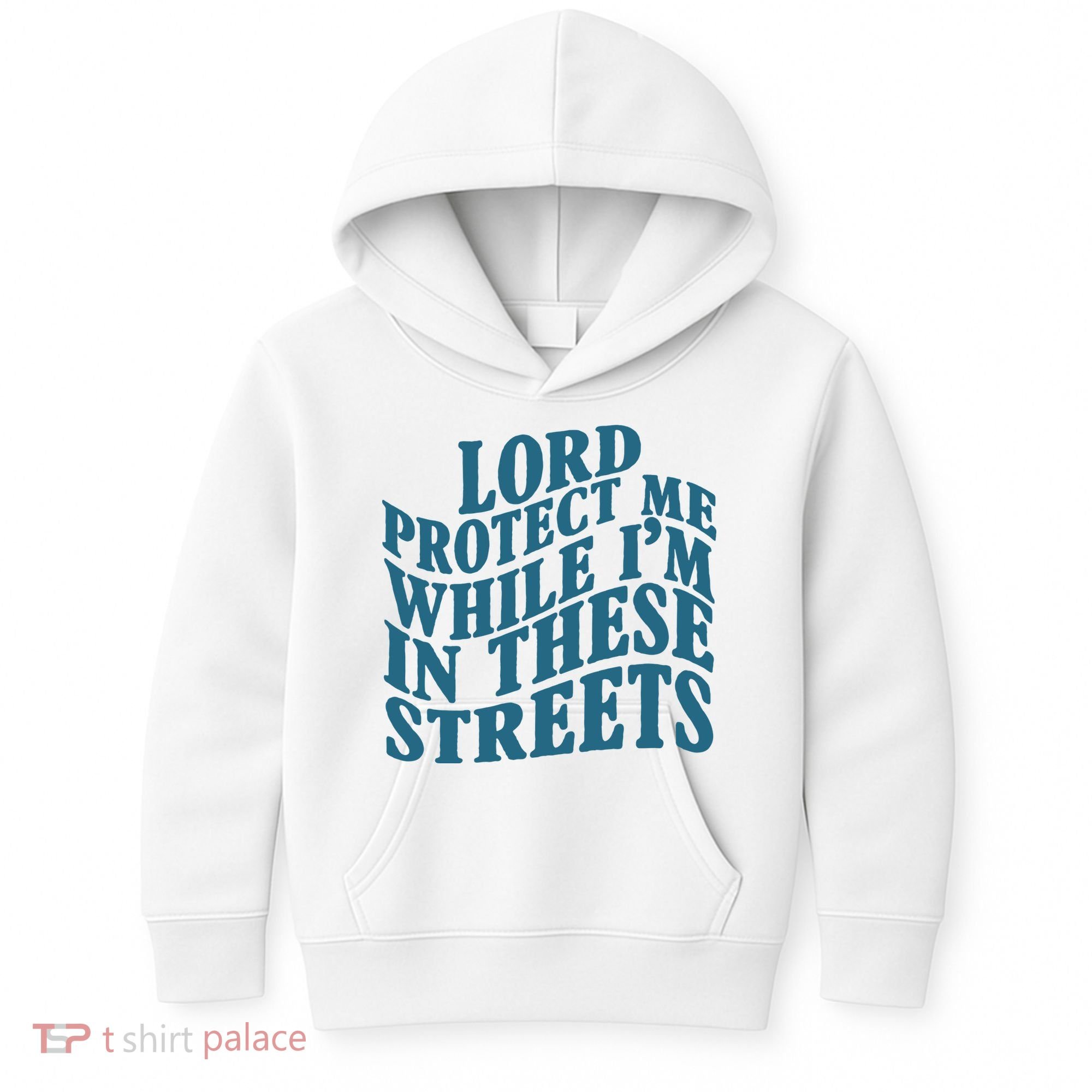 Lord Protect Me While I'm In These Streets Funny Kids Hoodie