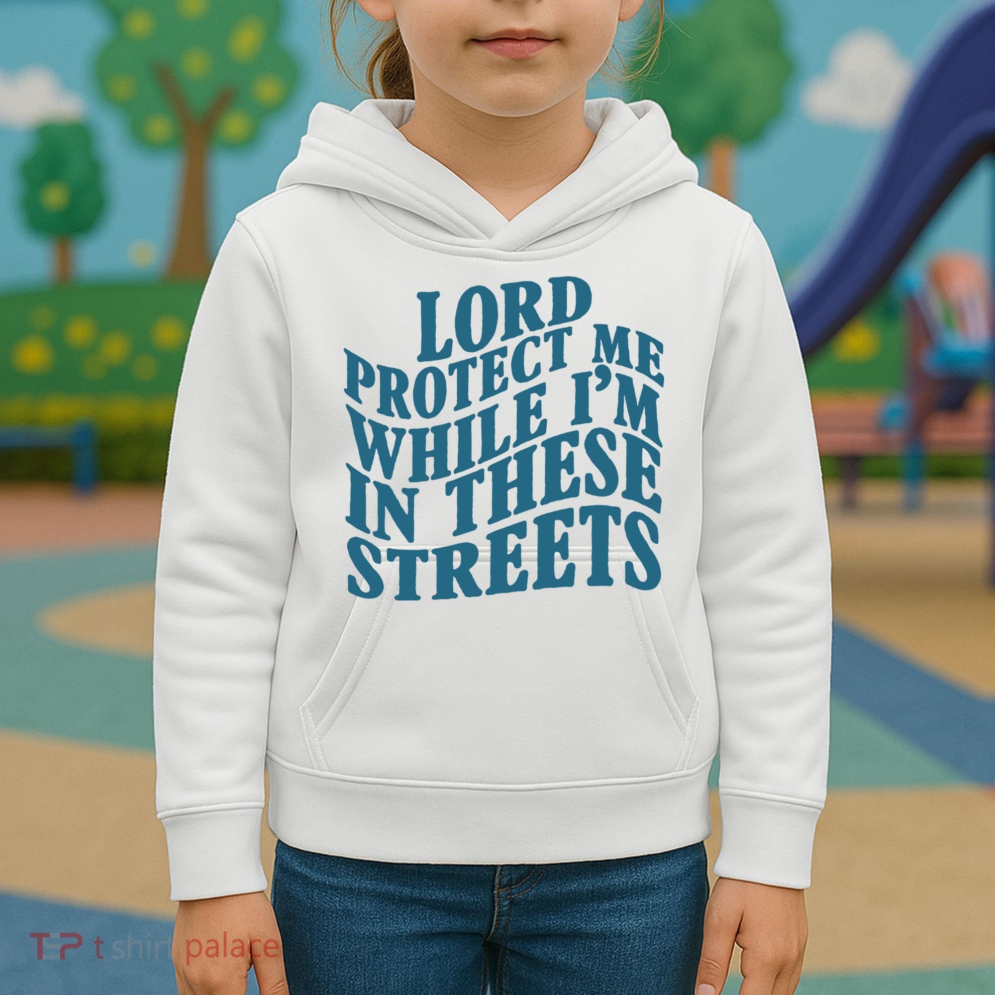 Lord Protect Me While I'm In These Streets Funny Kids Hoodie