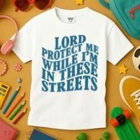 Lord Protect Me While I'm In These Streets Funny Kids T-Shirt thumb 3