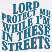 Lord Protect Me While I'm In These Streets Funny Kids T-Shirt thumb 4