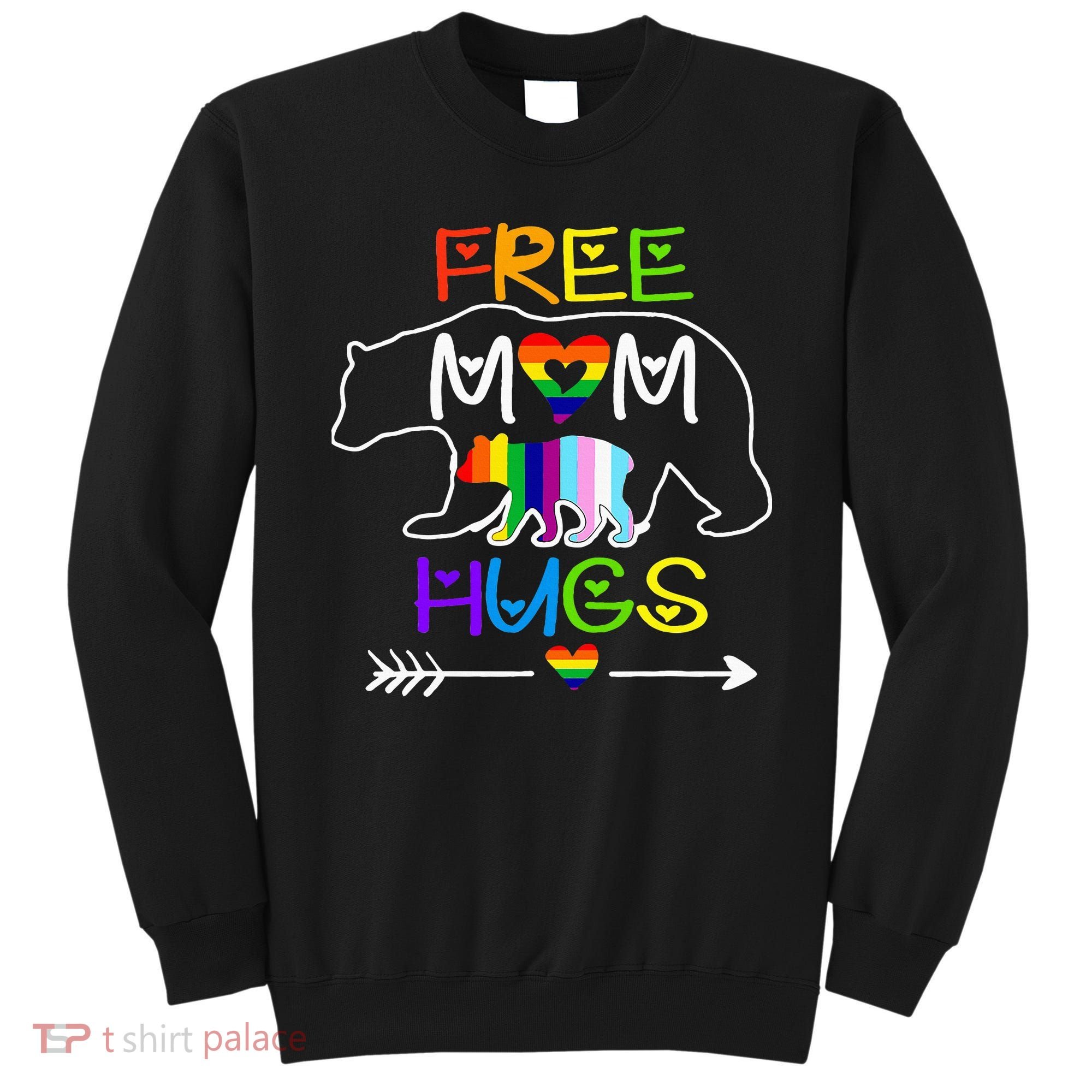 Lgbtq Pride Mama Bear Free Mom Hugs Pride Sweatshirt