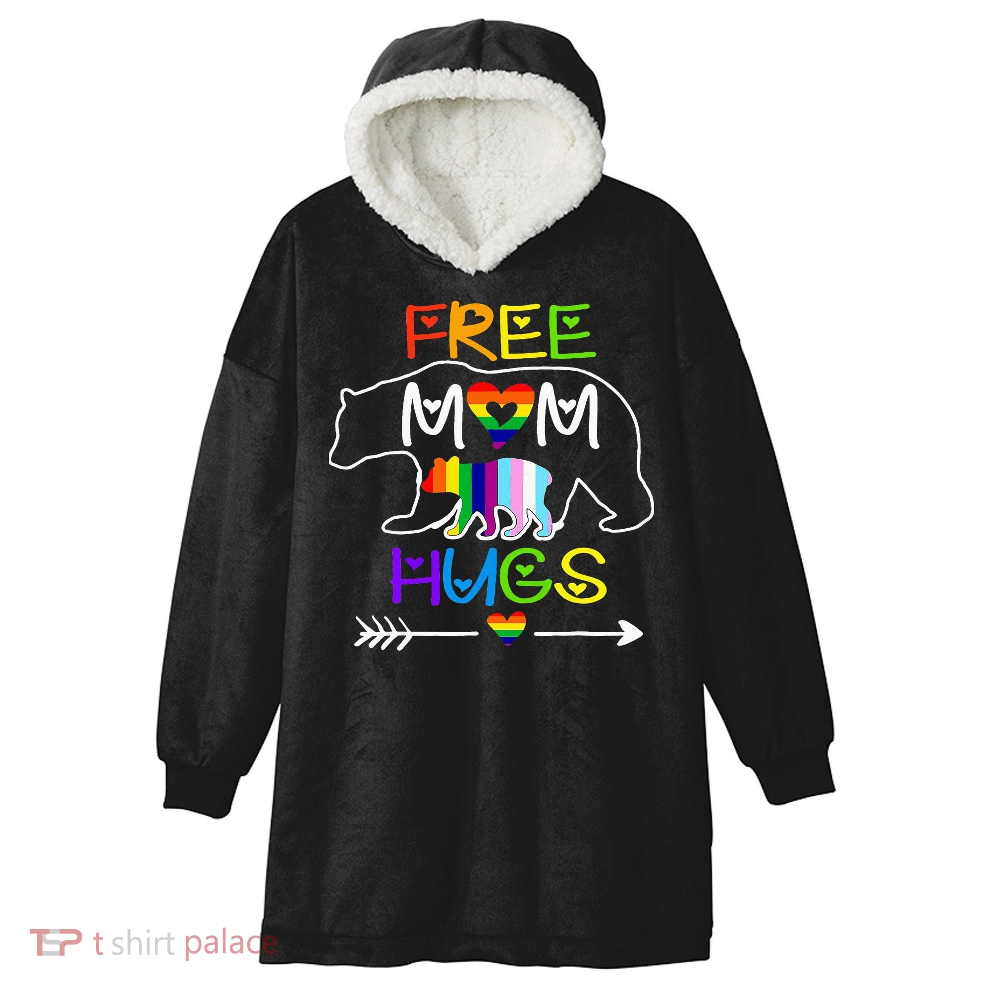 Lgbtq Pride Mama Bear Free Mom Hugs Pride Hooded Wearable Blanket