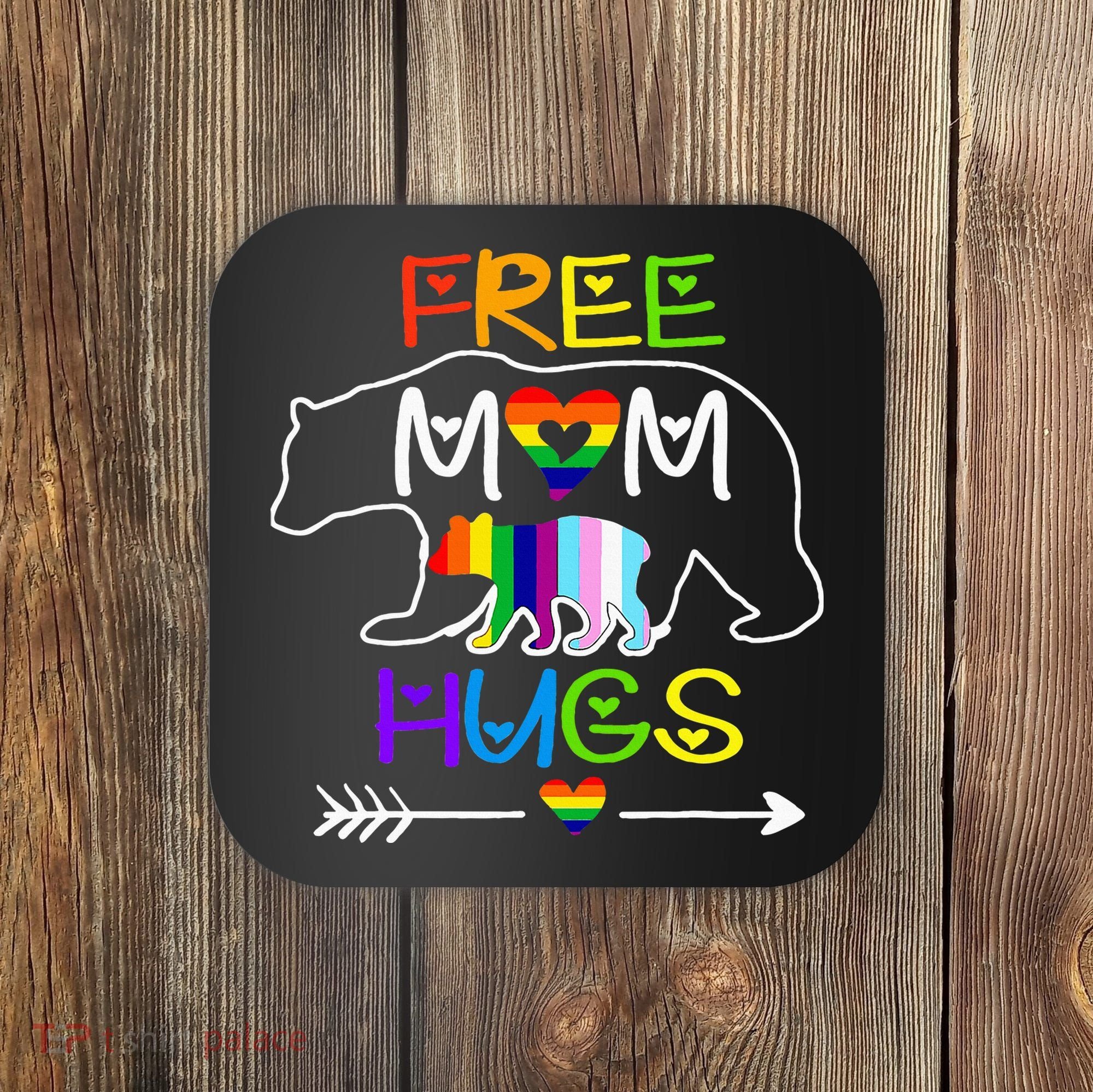 Lgbtq Pride Mama Bear Free Mom Hugs Pride Coaster