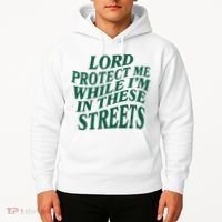 Lord Protect Me While Im In These Streets Hoodie thumb 2