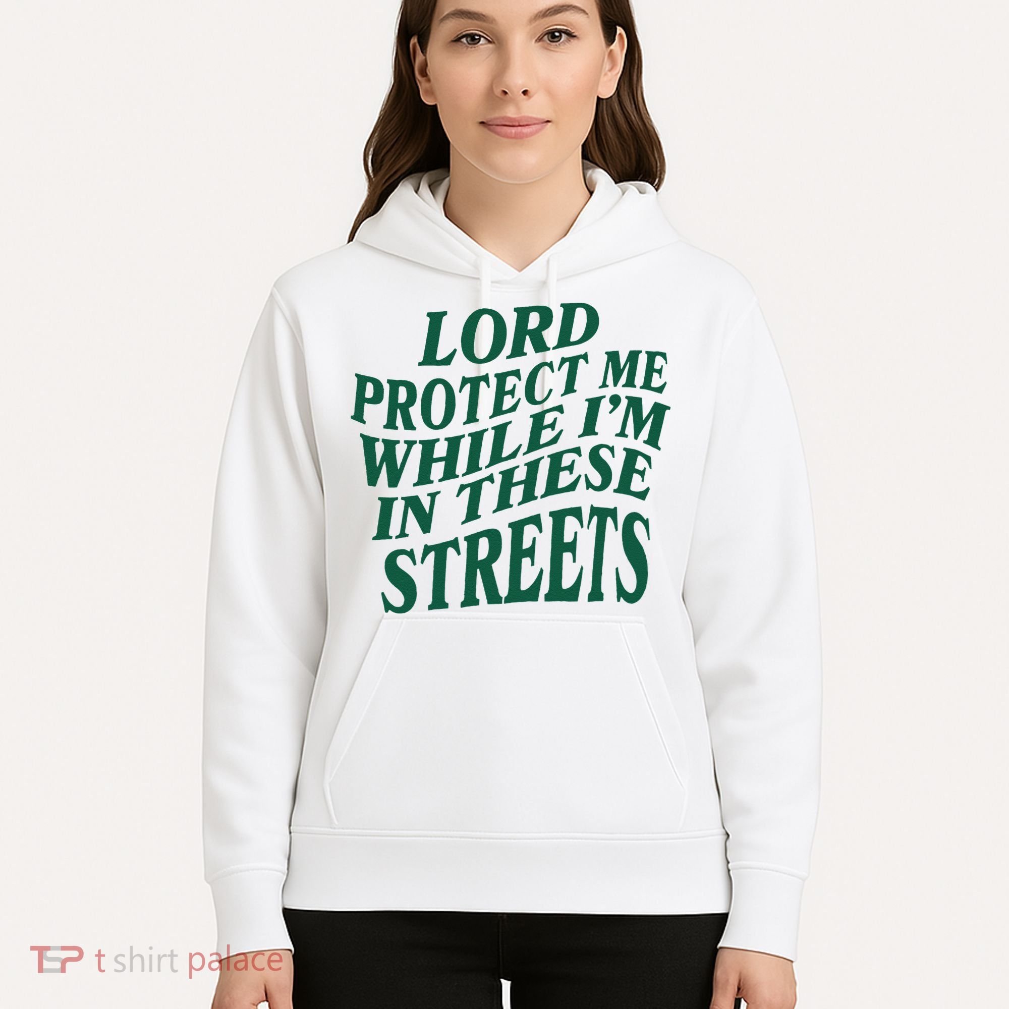 Lord Protect Me While Im In These Streets Hoodie