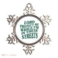 Lord Protect Me While Im In These Streets Ornament thumb 0