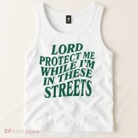 Lord Protect Me While Im In These Streets Tank Top thumb 2
