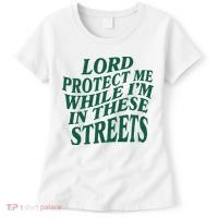 Lord Protect Me While Im In These Streets Women's T-Shirt thumb 0