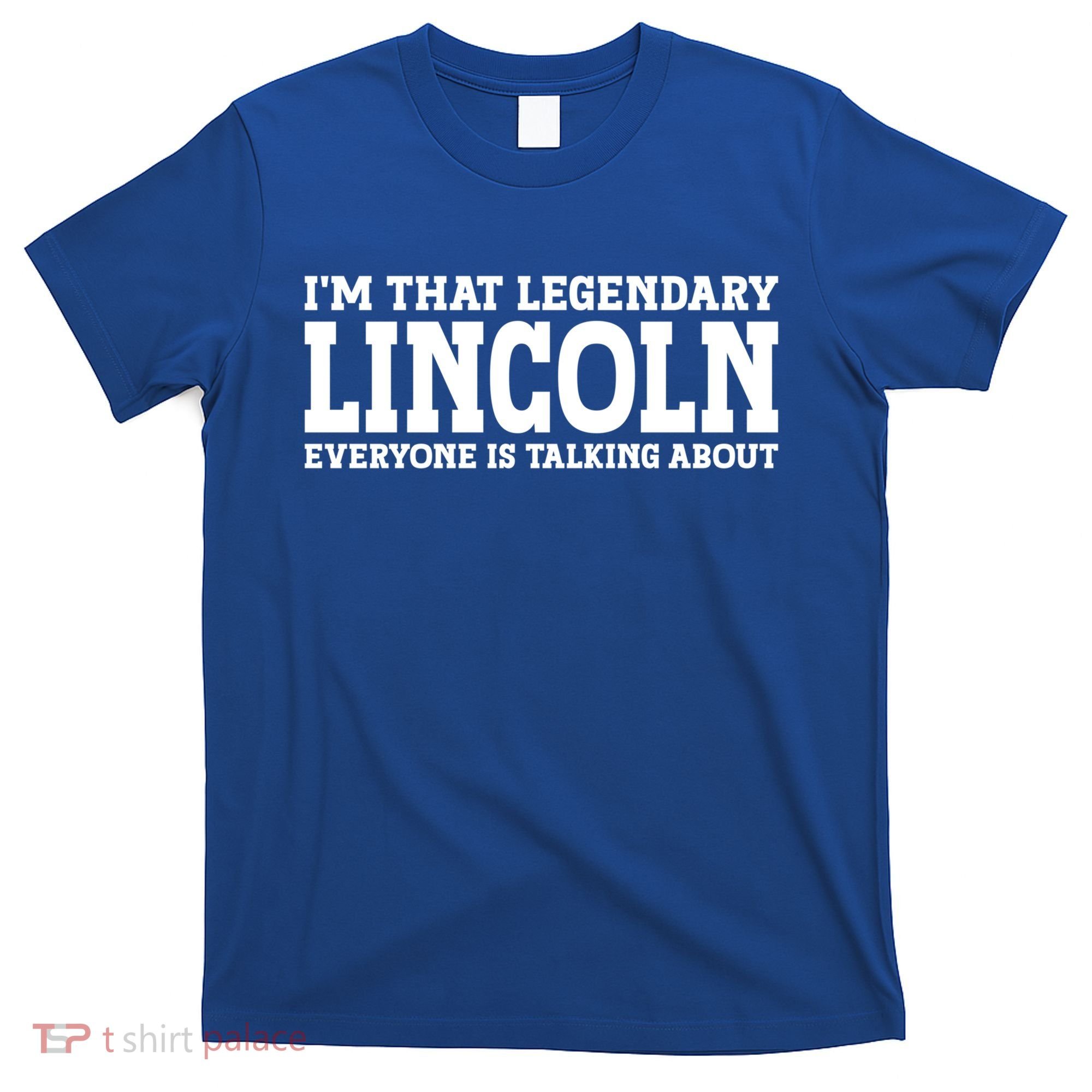 Lincoln Personal Name Funny Lincoln Gift T-Shirt